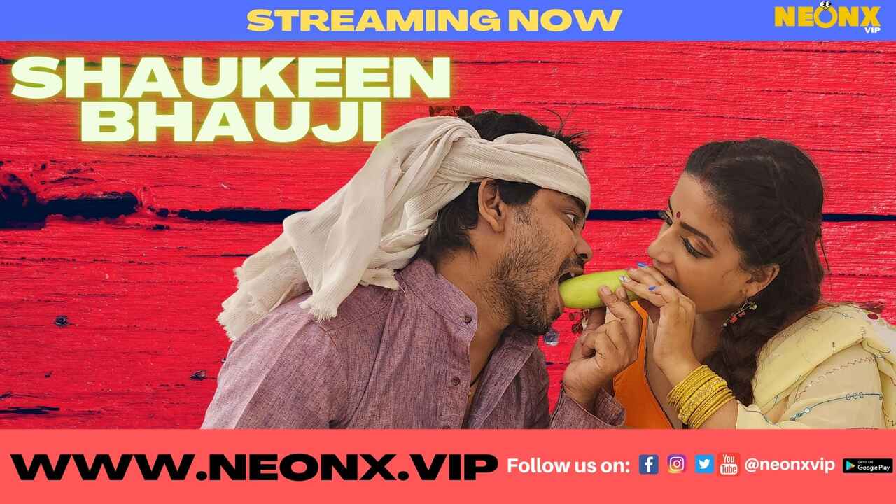 Shaukeen Bhauji 2022 Neonx Originals Hindi Short Film