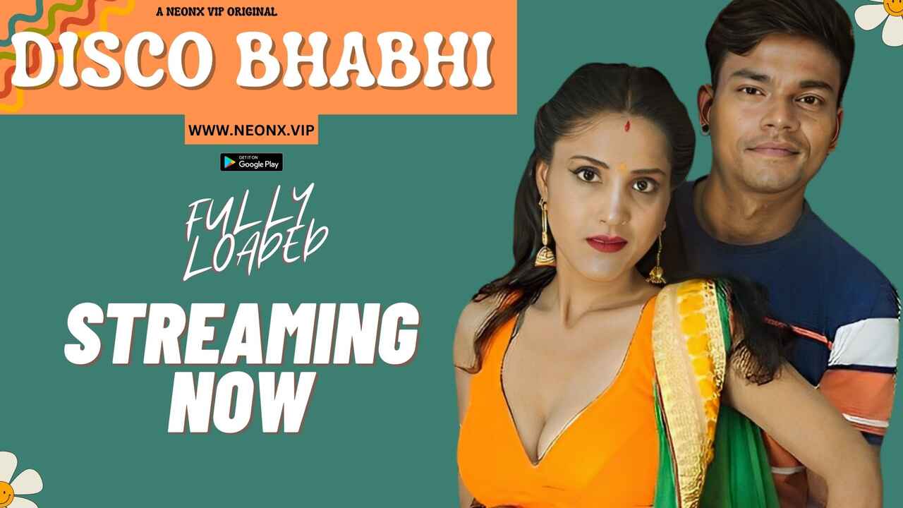 Disco Bhabhi 2023 Neonx Originals Hindi Uncut Hot Short Film