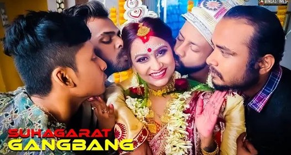 GangBang Suhagarat 2023 Bindastimes Hindi Uncut Porn Video