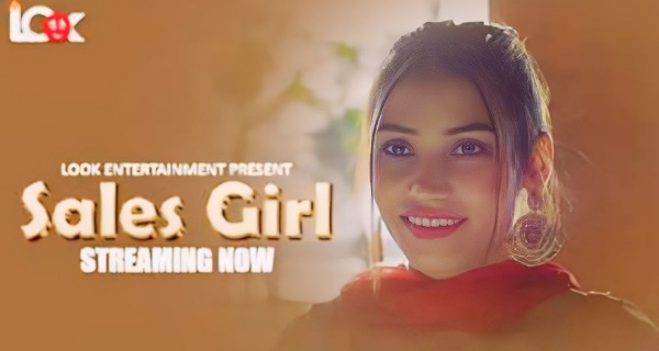 Sales Girl 2024 Look Entertainment Porn Web Series Episode 1