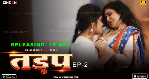 Tadap 2024 Cineon App Hindi Porn Web Series Episode 2