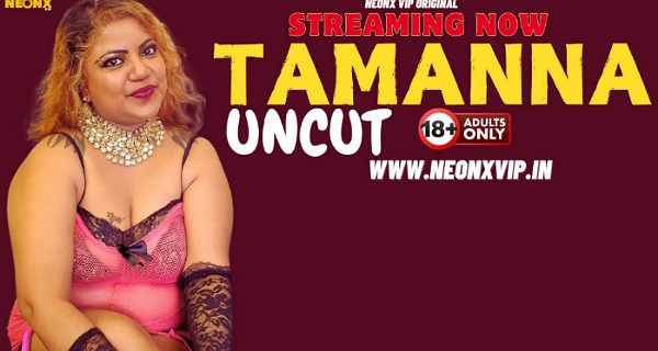 Tamanna 2024 Neonx Vip Hindi Uncut Porn Video
