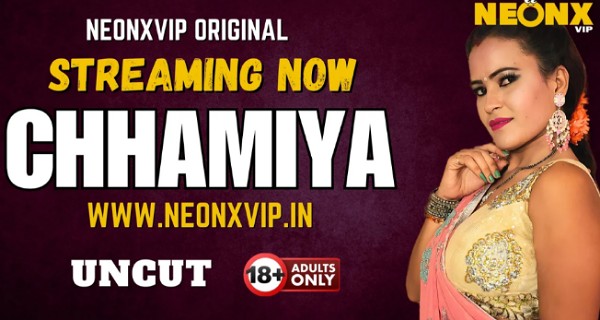 Chhamiya 2025 Neonx Vip Hindi Uncut Porn Video
